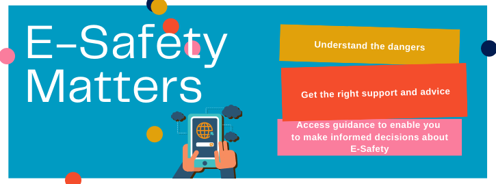 E-Safety-Matters-Understand-the-dangers-get-the-right-support-access-guidance-to-make-decisions